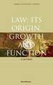 Law: Its Origin, Growth and Function