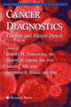 Cancer Diagnostics: Current and Future Trends