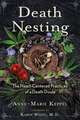 Death Nesting: The Heart-Centered Practices of a Death Doula