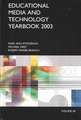 Educational Media and Technology Yearbook 2003: Volume 28