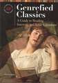 Genrefied Classics: A Guide to Reading Interests in Classic Literature