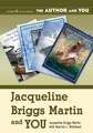 Jacqueline Briggs Martin and YOU