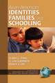 Asian American Identities, Families, and Schooling (Hc)