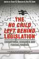 The No Child Left Behind Legislation