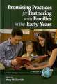 Promising Practices for Partnering with Families in the Early Years (Hc)