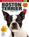 Boston Terrier [With 2 DVDs]: Training the World's Favorite Gundog