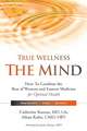 True Wellness for Your Mind