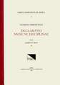 CSM 7 UGOLINUS URBEVETANIS (Ugolino of Orvieto) (ca. 1380-ca. 1457), Declaratio musicae disciplinae, edited by Albert Seay in 3 volumes. Vol. III Liber quartus, Liber quintus and the Tractatus Monochordi