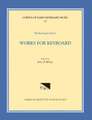 CEKM 15 MICHELANGELO ROSSI (1601/2-1656), Works for Keyboard, edited by John R. White