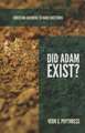 Did Adam Exist?