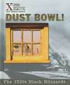 Dust Bowl!: The 1930s Black Blizzards