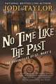 No Time Like the Past: The Chronicles of St. Marys Book Five