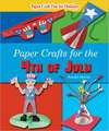 Paper Crafts for the 4th of July