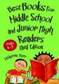 Best Books for Middle School and Junior High Readers: Grades 6–9