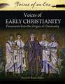 Voices of Early Christianity: Documents from the Origins of Christianity