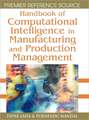 Handbook of Computational Intelligence in Manufacturing and Production Management