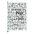 Knock Knock 100 Reasons to Panic About Having a Baby Journal