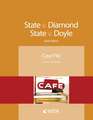 State V. Diamond, State V. Doyle: Case File