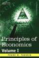 Principles of Economics, Volume 1