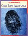 Crime Scene Investigator