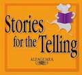 Stories for the Telling