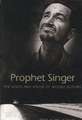 Prophet Singer: The Voice and Vision of Woody Guthrie