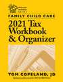 Family Child Care 2021 Tax Workbook and Organizer