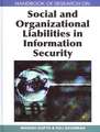 Handbook of Research on Social and Organizational Liabilities in Information Security