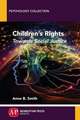 Children's Rights: Towards Social Justice