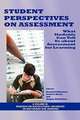 Student Perspectives on Assessment