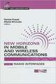 New Horizons in Mobile and Wireless Communications, Volume 1: Radio Interfaces