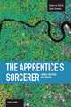 Apprentice's Sorcerer, The: Liberal Tradition And Fascism: Studies in Critical Social Sciences, Volume 18