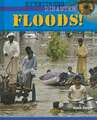 Floods!