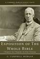 An Exposition of the Whole Bible: Chapter by Chapter in One Volume