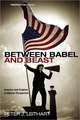 Between Babel and Beast: America and Empires in Biblical Perspective