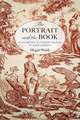 The Portrait and the Book: Illustration and Literary Culture in Early America