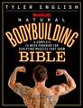 Men's Health Natural Bodybuilding Bible: A Complete 24-Week Program for Sculpting Muscles That Show