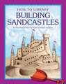 Building Sandcastles