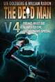 The Dead Man, Volume 4: Freaks Must Die, Slave to Evil, the Midnight Special