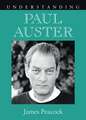 Understanding Paul Auster