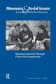 Open(ing) Authority Through Community Engagement: Museums & Social Issues 7:2 Thematic Issue