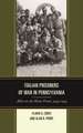 Italian Prisoners of War in Pennsylvania: Allies on the Home Front, 1944 194