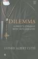 Dilemma: A Priest's Struggle with Faith and Love