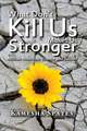 What Don't Kill Us Makes Us Stronger: African American Women and Suicide