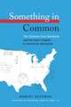 Something in Common: The Common Core Standards and the Next Chapter in American Education