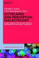 Cityscapes and Perceptual Dialectology: Global Perspectives on Non-Linguists’ Knowledge of the Dialect Landscape