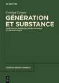 Génération et Substance: Aristote et Averroès entre physique et métaphysique