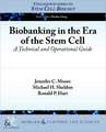 Biobanking in the Era of the Stem Cell