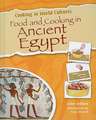 Food and Cooking in Ancient Egypt