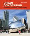 Urban Composition: Designing Community Through Urban Design